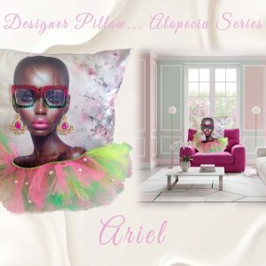 Ariel Designer Pillow (Alopecia-Series)