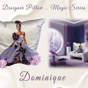 Dominque Designer Pillow (Queen Series)
