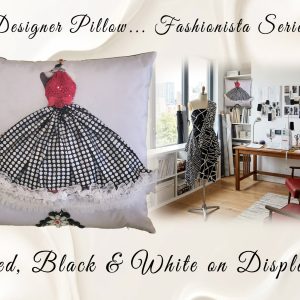 Designer Pillow (Fashionista Series)
